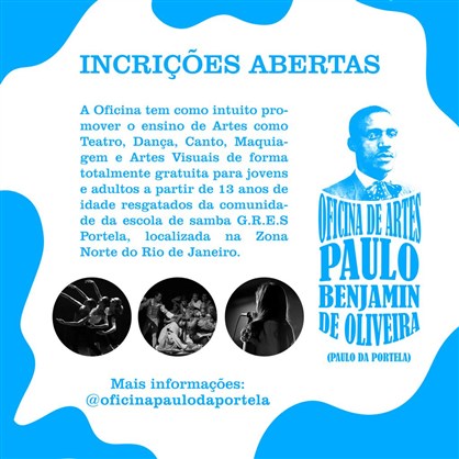 Estão abertas as inscrições para a Oficina de Artes Paulo da Portela