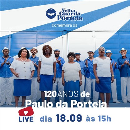 Velha Guarda da Portela se apresenta para celebrar os 120 anos de Paulo da Portela